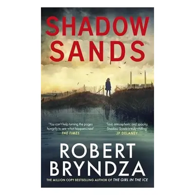 Shadow Sands - Bryndza, Robert