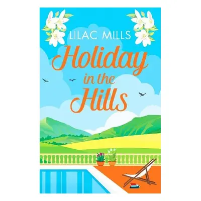 Holiday in the Hills - Mills, Lilac