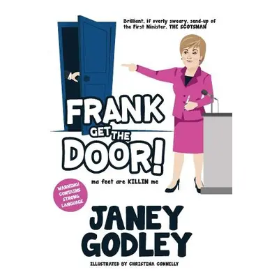 Frank Get The Door! - Godley, Janey