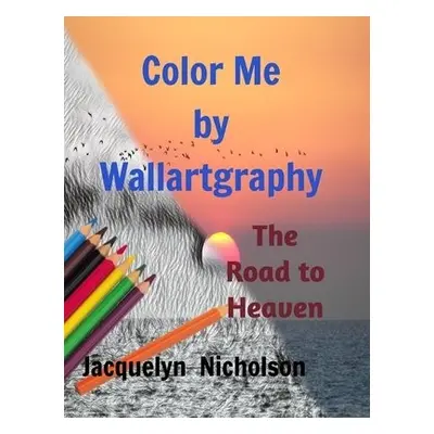 Color me by Wallartgraphy - Nicholson, Jacquelyn