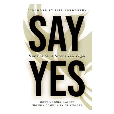 Say Yes - Mooney, Britt