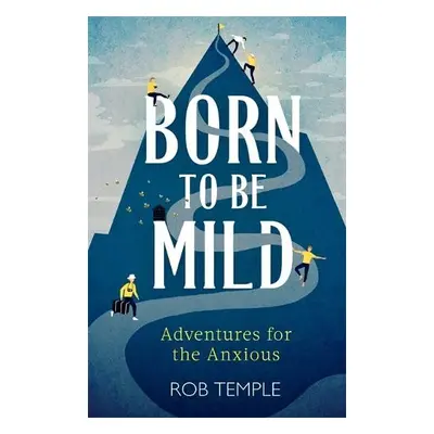 Born to be Mild - Temple, Rob