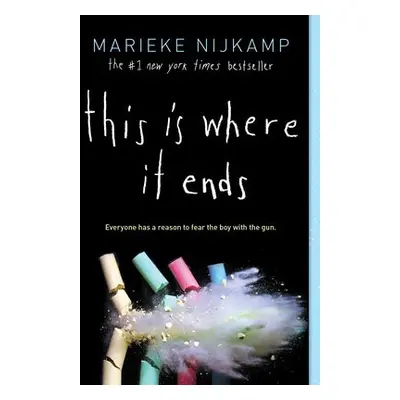 This Is Where It Ends - Nijkamp, Marieke