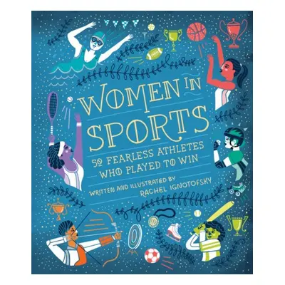 Women in Sports - Ignotofsky, Rachel