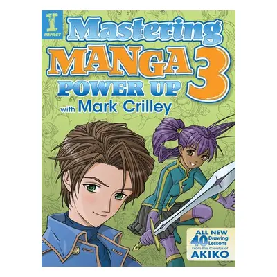 Mastering Manga 3 - Crilley, Mark