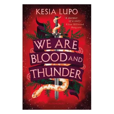 We Are Blood And Thunder - Lupo, Kesia