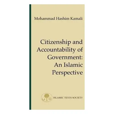 Citizenship and Accountability of Government - Kamali, Mohammad Hashim