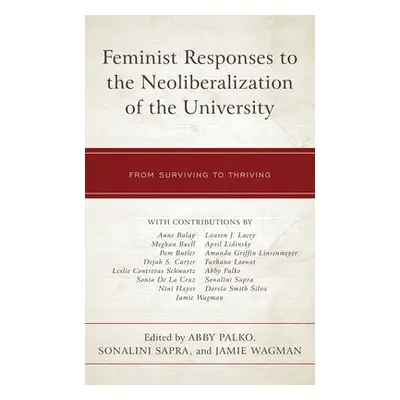 Feminist Responses to the Neoliberalization of the University