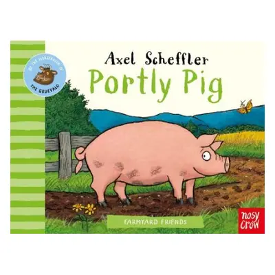 Farmyard Friends: Portly Pig