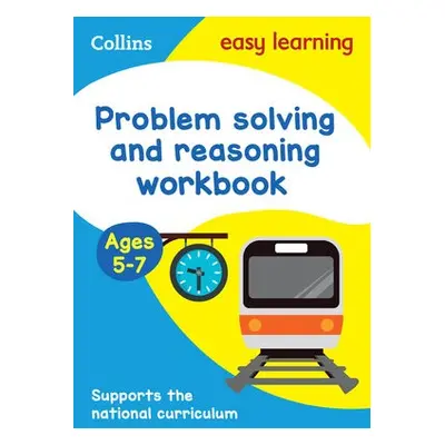 Problem Solving and Reasoning Workbook Ages 5-7 - Collins Easy Learning