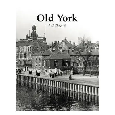 Old York - Chrystal, Paul