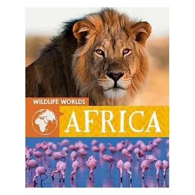 Wildlife Worlds: Africa - Harris, Tim