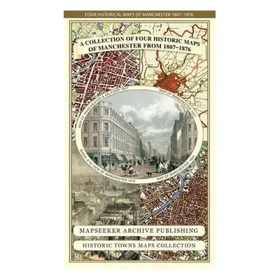 Manchester 1650 - 1876 - Fold Up Map featuring William Swire's Plan of Manchester and Environs 1