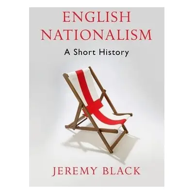 English Nationalism - Black, Jeremy