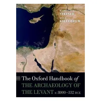 Oxford Handbook of the Archaeology of the Levant