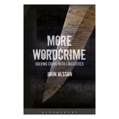 More Wordcrime - Olsson, Dr John (Bangor University, Wales)