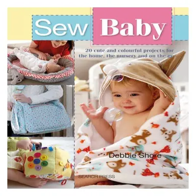 Sew Baby - Shore, Debbie