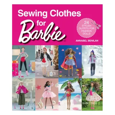 Sewing Clothes for Barbie - Benilan, Annabel