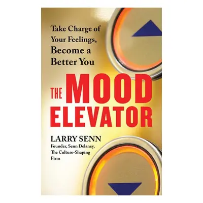 Mood Elevator - Senn, Larry