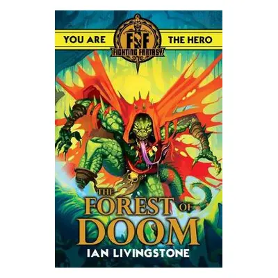 Fighting Fantasy: Forest of Doom - Livingstone, Ian