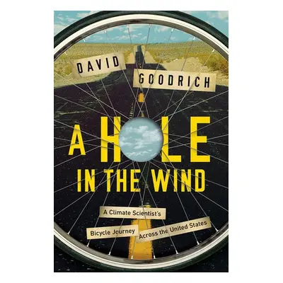 Hole in the Wind - Goodrich, David