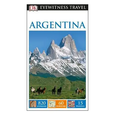 DK Eyewitness Argentina - DK Travel