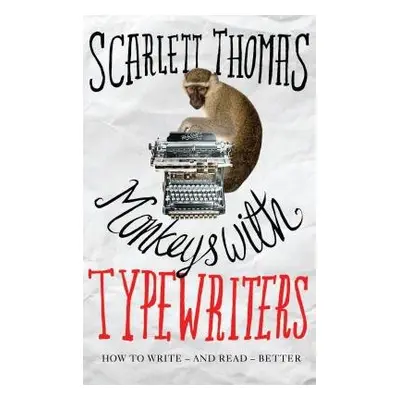 Monkeys with Typewriters - Thomas, Scarlett