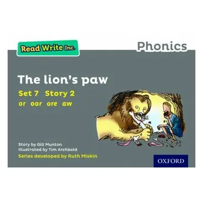 Read Write Inc. Phonics: The Lion's Paw (Grey Set 7 Storybook 2) - Munton, Gill