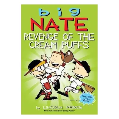 Big Nate: Revenge of the Cream Puffs - Peirce, Lincoln