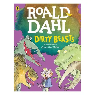 Dirty Beasts - Dahl, Roald