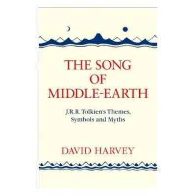 Song of Middle-earth - Harvey, David