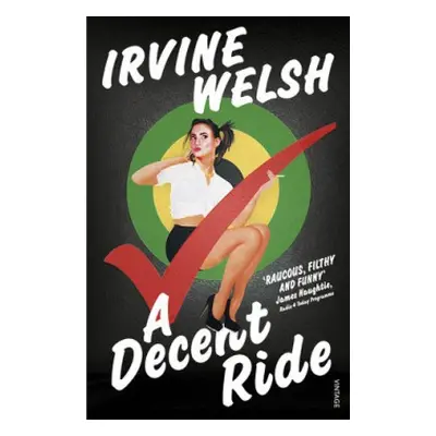 Decent Ride - Welsh, Irvine