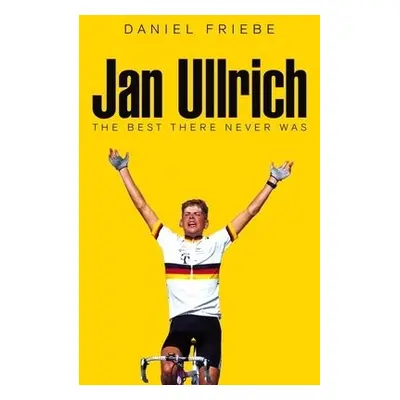 Jan Ullrich - Friebe, Daniel