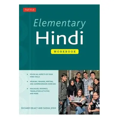 Elementary Hindi Workbook - Delacy, Richard a Joshi, Sudha