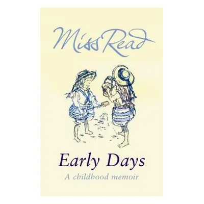 Early Days - Read, Miss