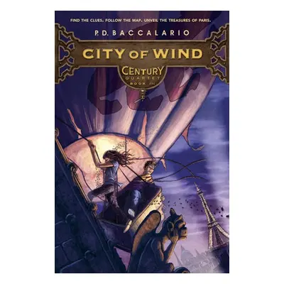 Century #3: City of Wind - Baccalario, P. D.