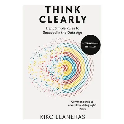 Think Clearly - Llaneras, Kiko