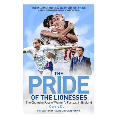 Pride of the Lionesses - Dunn, Carrie