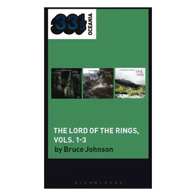 John Sangster's The Lord of the Rings, Vols. 1-3 - Johnson, Prof. Bruce (Professor, University o