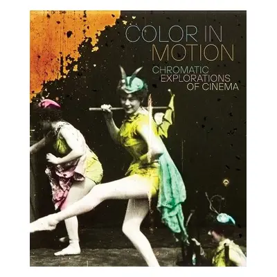 Color in Motion: Chromatic Explorations of Cinema