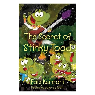 Secret of Stinky Toad - Kermani, Faiz