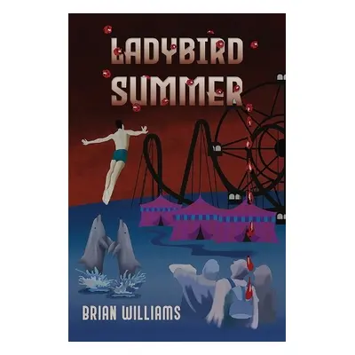 Ladybird Summer - Williams, Brian