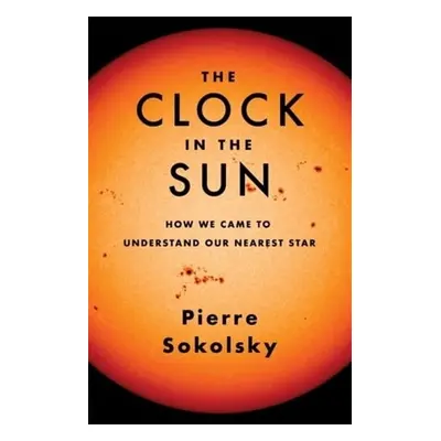 Clock in the Sun - Sokolsky, Pierre