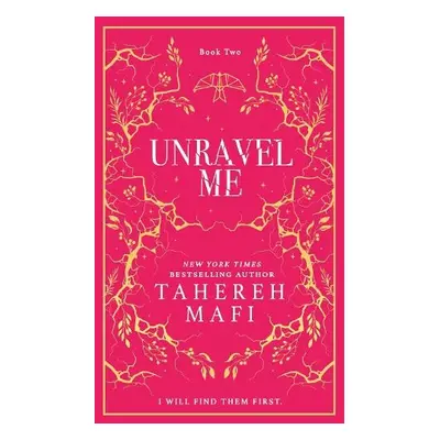 Unravel Me - Mafi, Tahereh