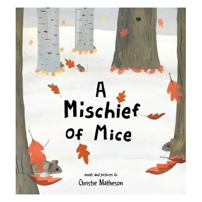 Mischief of Mice - Matheson, Christie