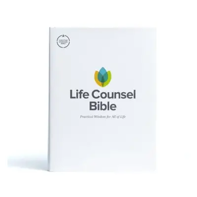 CSB Life Counsel Bible, Hardcover - CSB Bibles by Holman