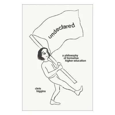 Undeclared - Higgins, Chris