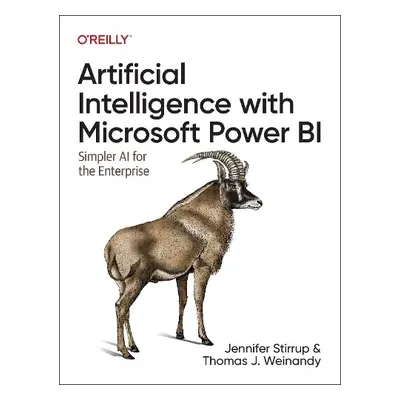 Artificial Intelligence with Microsoft Power Bi - Stirrup, Jen a Weinandy, Thomas J