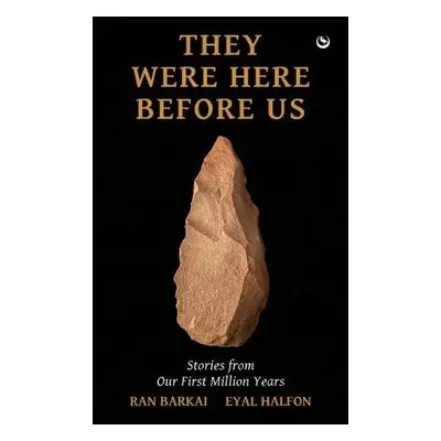 They Were Here Before Us - Barkai, Ran a Halfon, Eyal