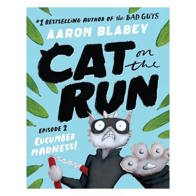 Cat on the Run (Episode 2) - Blabey, Aaron